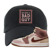 Pink Sand Mauve Mid 1s Dad Hat | I'm Not A Bad Guy, Black