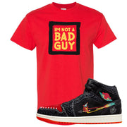 Always Familia Mid 1s T Shirt | I'm Not A Bad Guy, Red