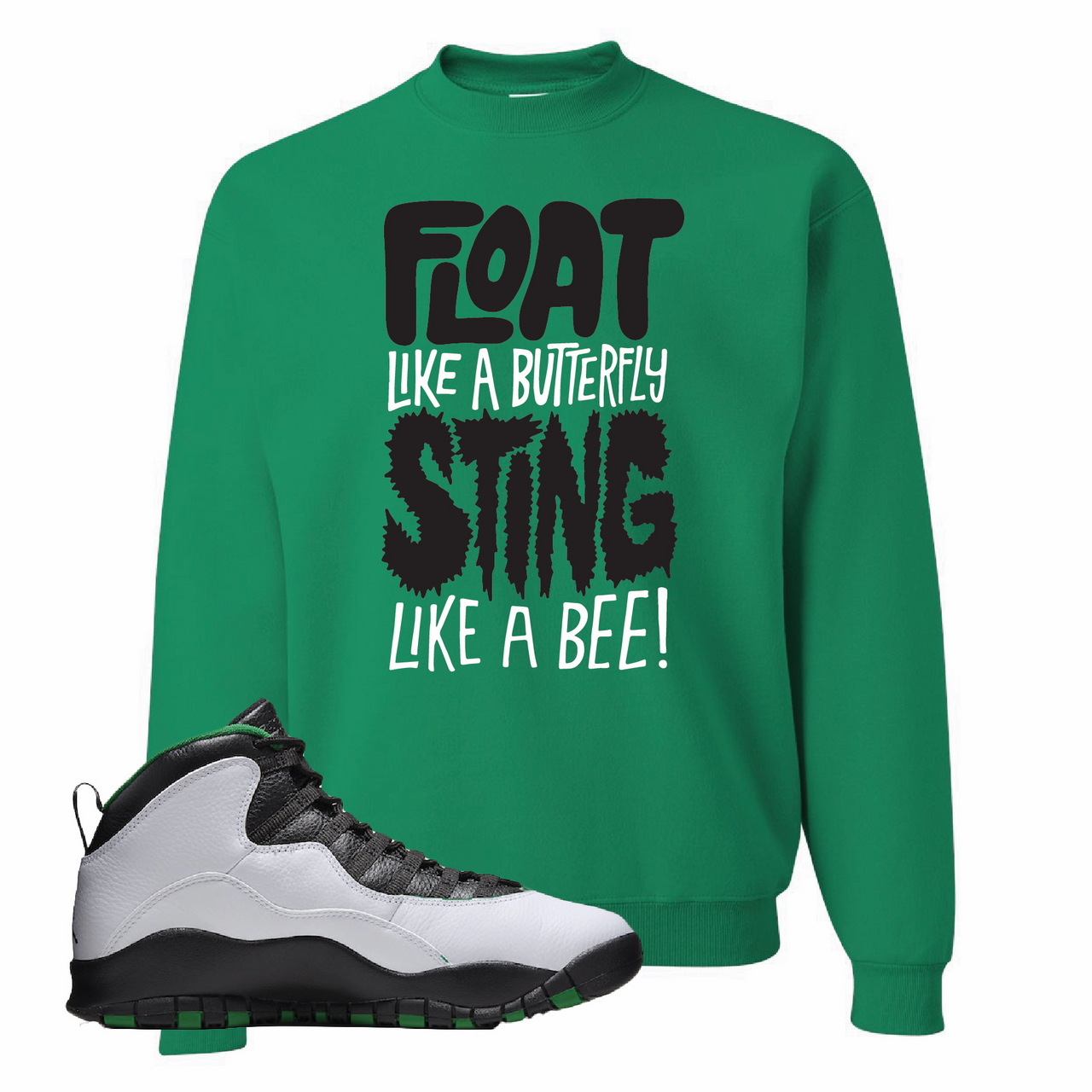Air Jordan 10 Seattle SuperSonics Float Like a Butterfly Kelly Sneaker Matching Crewneck Sweatshirt