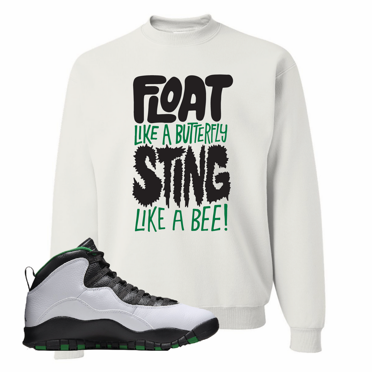 Air Jordan 10 Seattle SuperSonics Float Like a Butterfly White Sneaker Matching Crewneck Sweatshirt