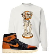 Jordan 1 Shattered Backboard The World Is Yours Statue White Sneaker Hook Up Crewneck Sweatshirt