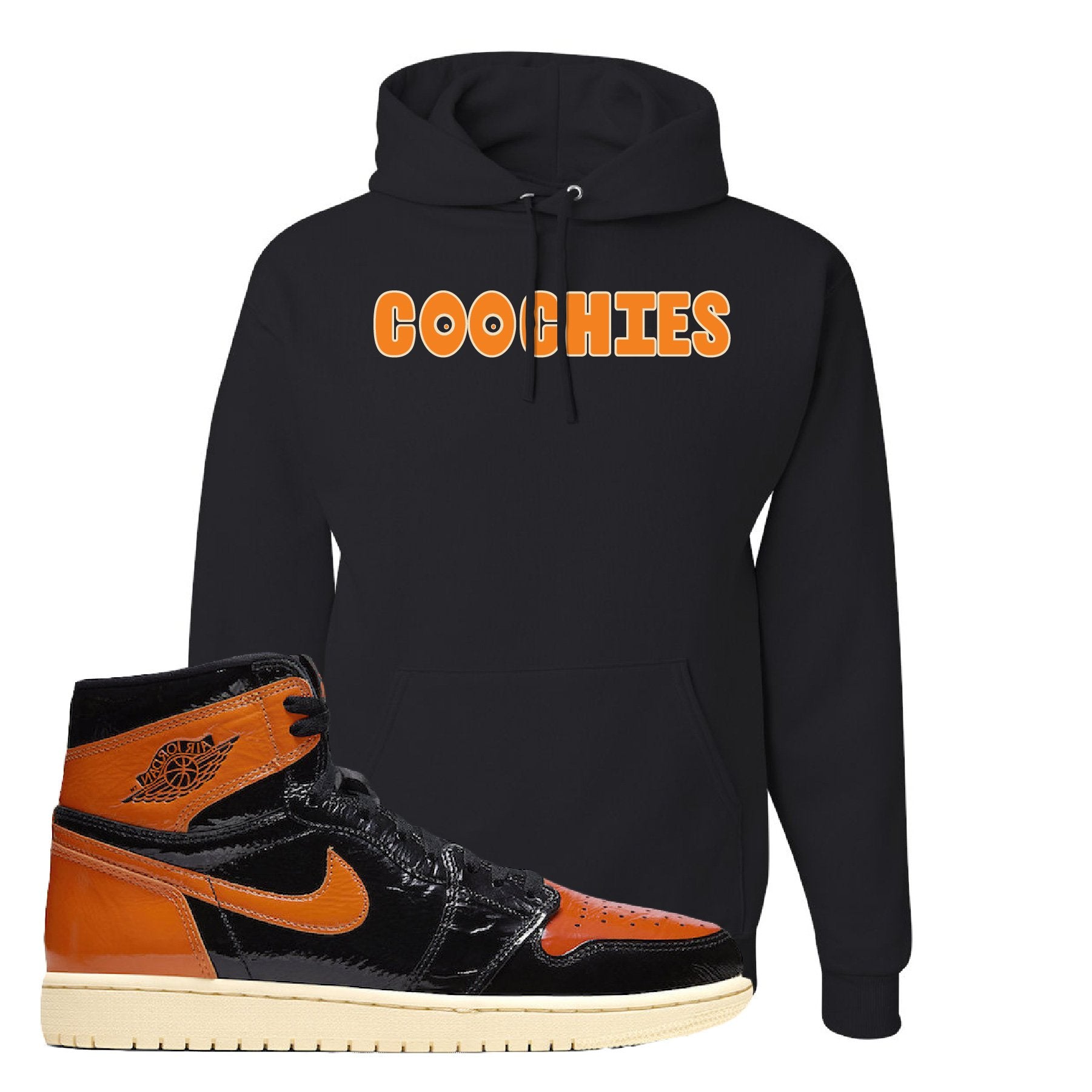 Jordan 1 Shattered Backboard Coochies Black Sneaker Hook Up Pullover Hoodie