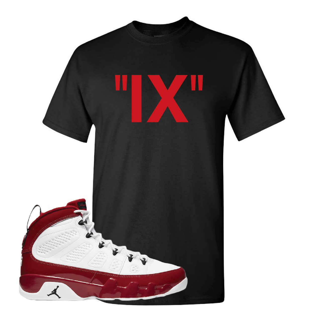 Jordan 9 Gym Red IX Black Sneaker Hook Up Tee Shirt