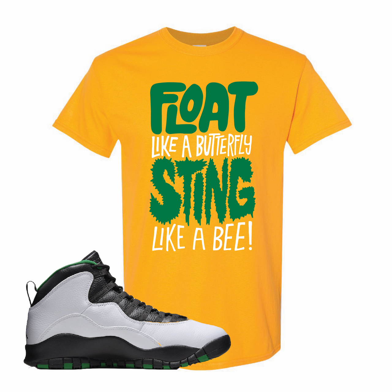 Air Jordan 10 Seattle SuperSonics Float Like a Butterfly Gold Sneaker Matching Tee Shirt