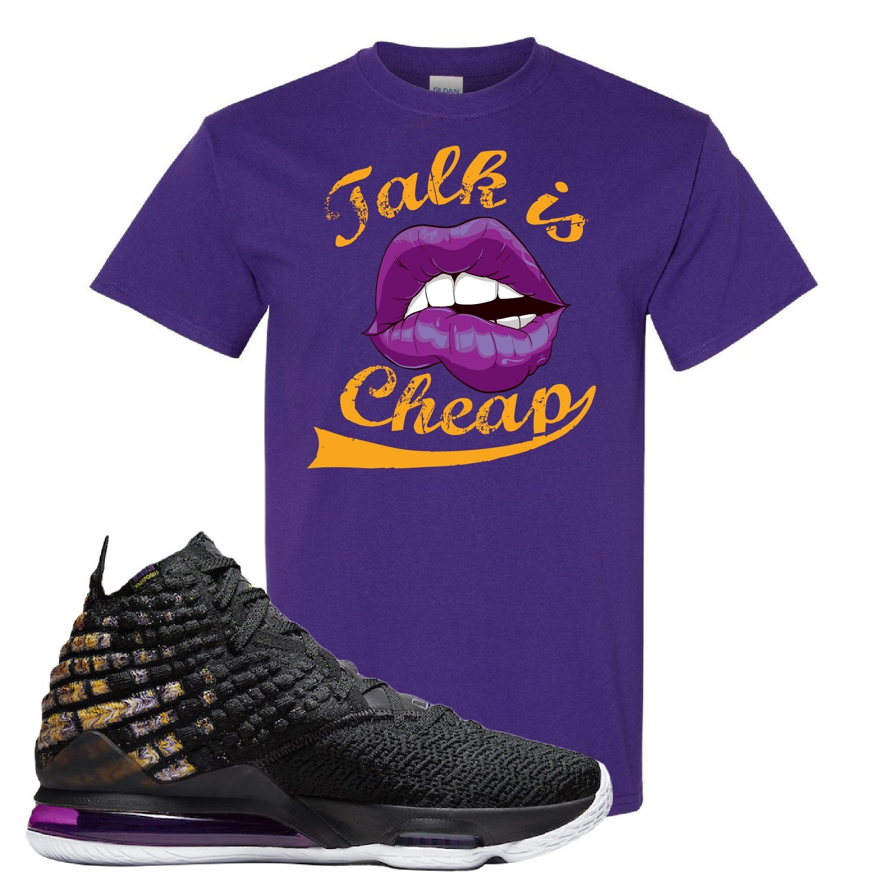 Lebron 17 Lakers Talk Is Cheap Purple Sneaker Hook Up T-Shirt
