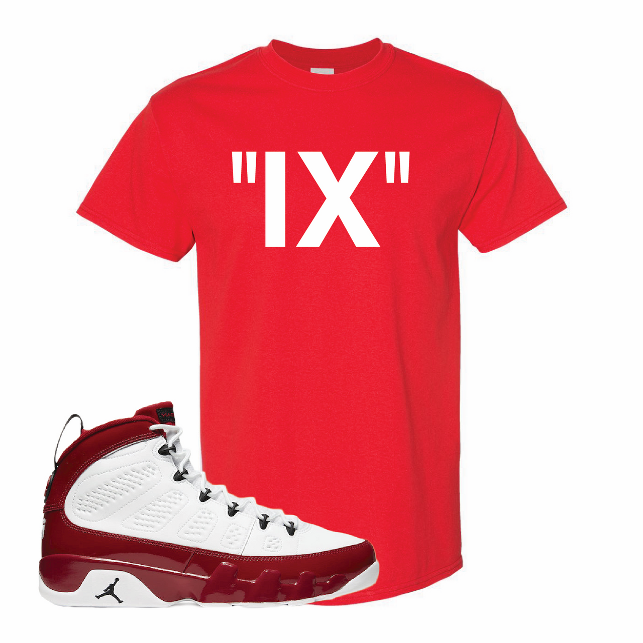 Jordan 9 Gym Red IX Red Sneaker Hook Up Tee Shirt