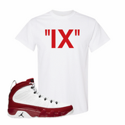 Jordan 9 Gym Red IX White Sneaker Hook Up Tee Shirt