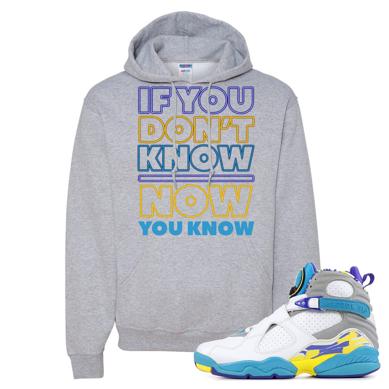 White Aqua 8s Hoodie | If You Don't Know Now You Know, Athletic Heather
