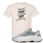 Static v2 700s T Shirt | Vibes Speak Louder Than Words, Natural