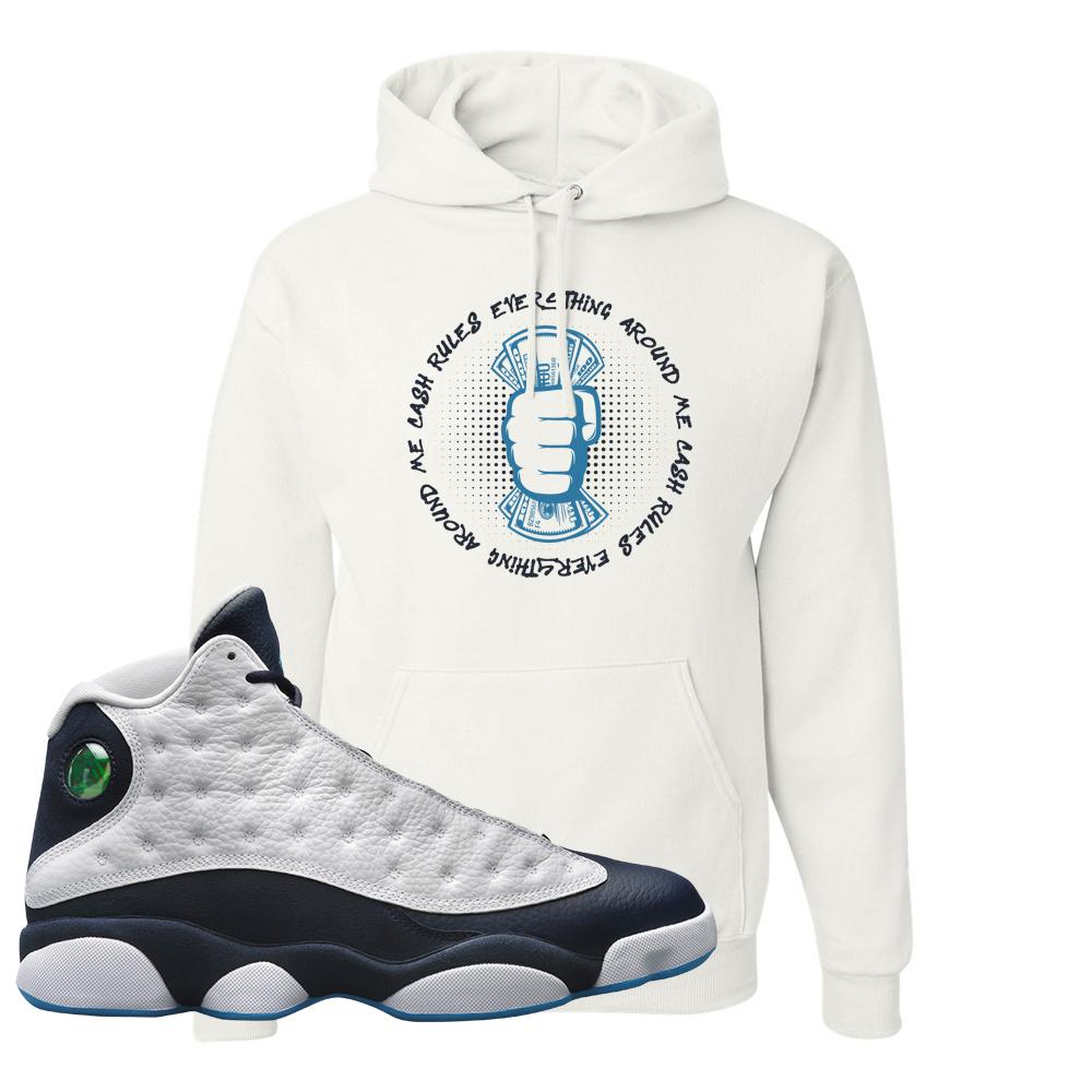 Obsidian 13s Hoodie | Cash Rules Everything Around Me, White