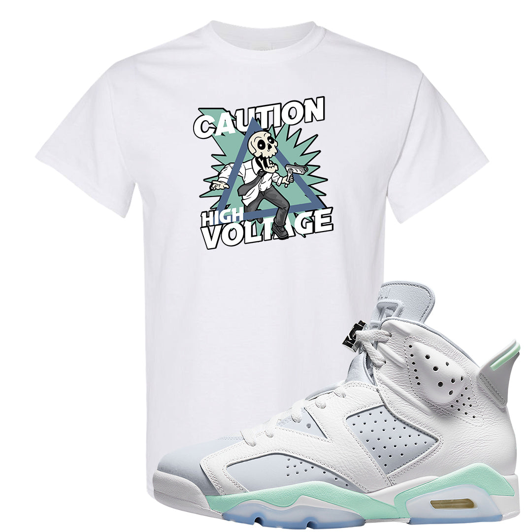 Mint Foam 6s T Shirt | Caution High Voltage, White