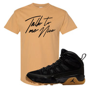 NRG Black Gum Boot 9s T Shirt | Talk To Me Nice, Old Gold