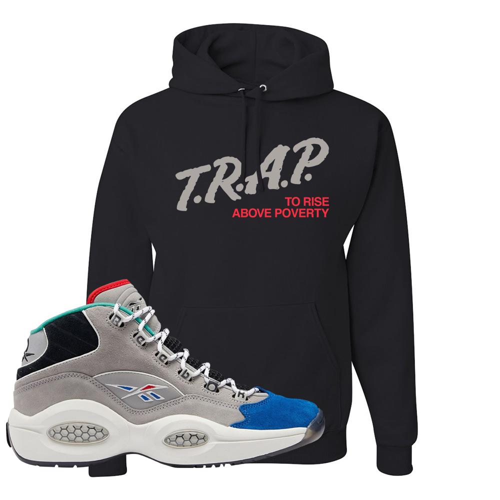 Draft Night Question Mids Hoodie | Trap To Rise Above Poverty, Black