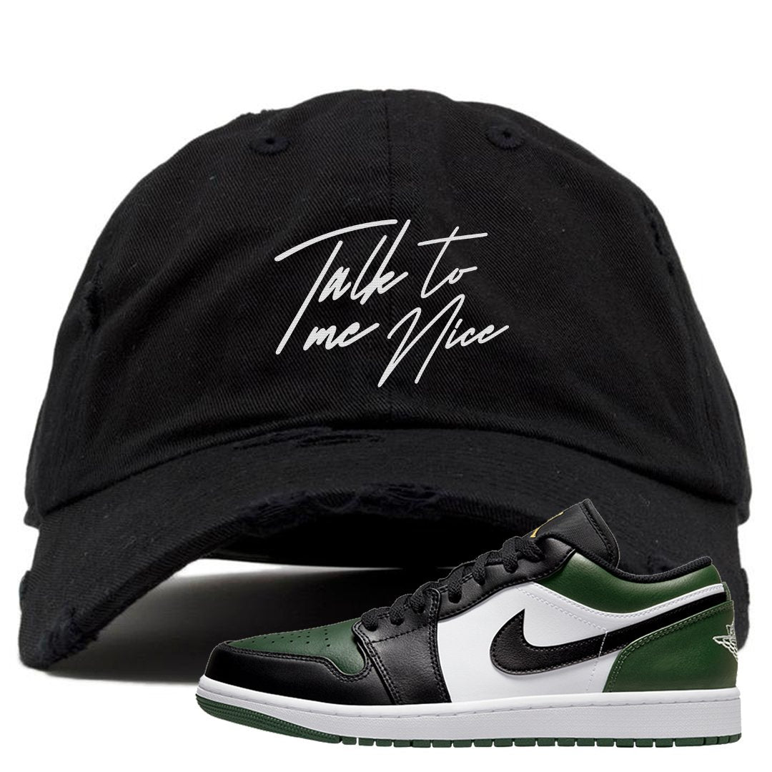 Green Toe Low 1s Distressed Dad Hat | Talk To Me Nice, Black