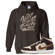 Brown Fleece Mid 1s Hoodie | Nice Guys Finish Last, Dark Chocolate