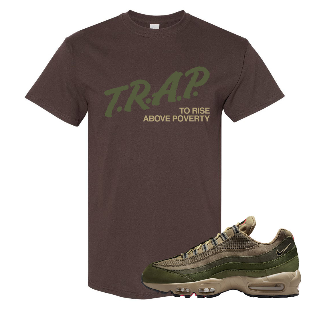 Medium Olive Rough Green 95s T Shirt | Trap To Rise Above Poverty, Chocolate