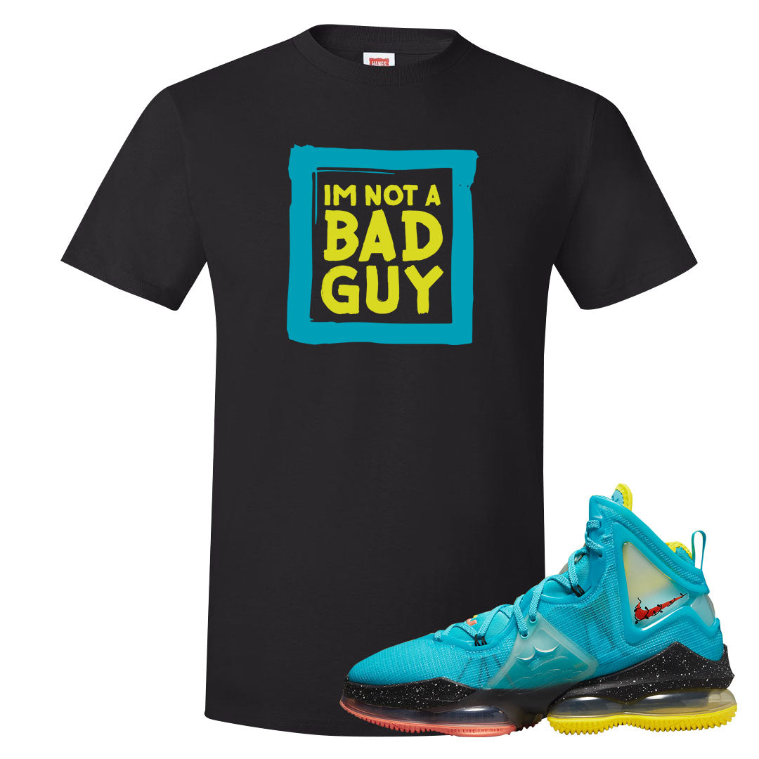 South Beach Christmas Bron 19s T Shirt | I'm Not A Bad Guy, Black