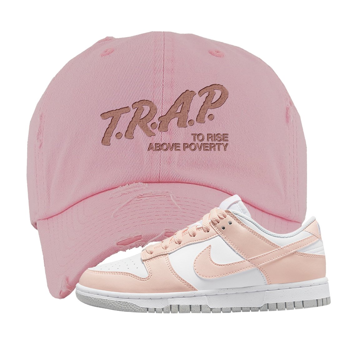 Next Nature Pale Citrus Low Dunks Distressed Dad Hat | Trap To Rise Above Poverty, Light Pink
