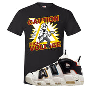 Multicolor Uptempos T Shirt | Caution High Voltage, Black