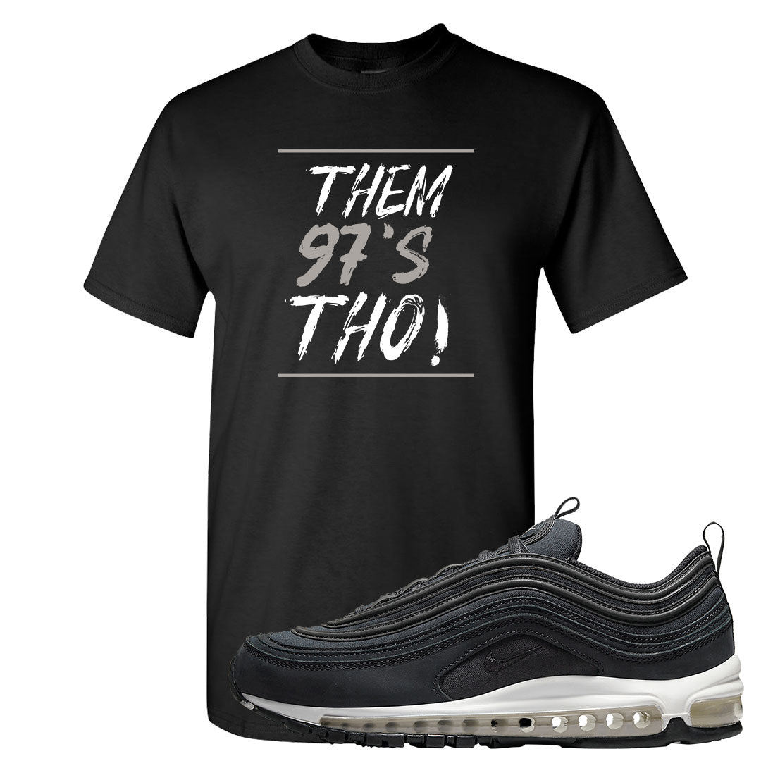 Black Off Noir 97s T Shirt | Them 97's Tho, Black