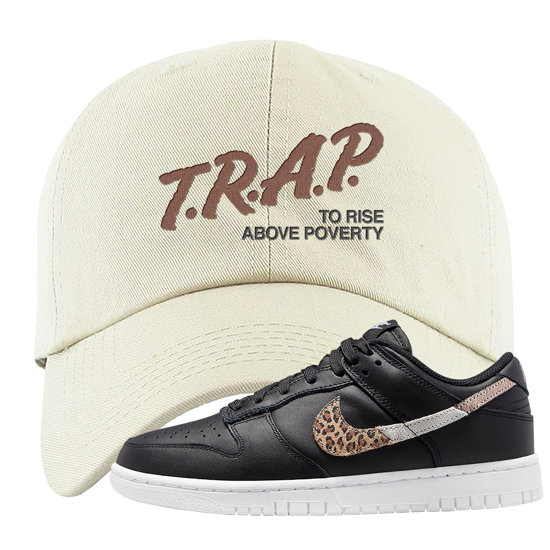 Primal Black Leopard Low Dunks Dad Hat | Trap To Rise Above Poverty, White