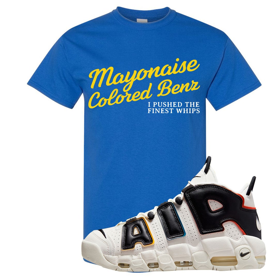 Multicolor Uptempos T Shirt | Mayonaise Colored Benz, Royal Blue