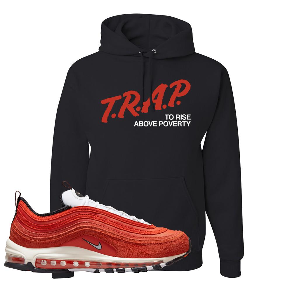 Blood Orange 97s Hoodie | Trap To Rise Above Poverty, Black