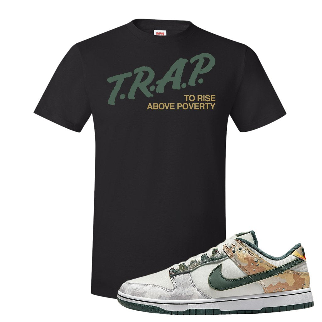 Camo Low Dunks T Shirt | Trap To Rise Above Poverty, Black