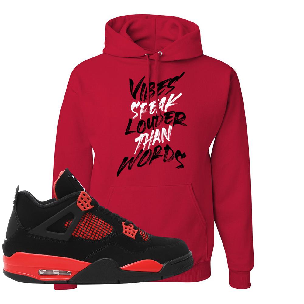 Red Thunder 4s Hoodie | Vibes Speak Louder Than Words, Red
