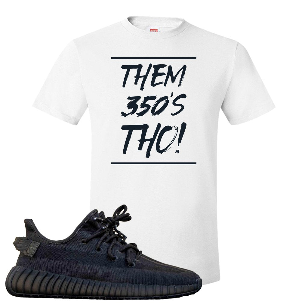 Yeezy Boost 350 v2 Mono Cinder T Shirt | Them 350's Tho, White