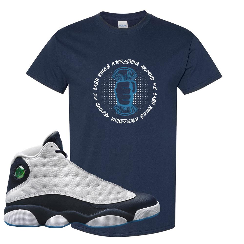 Obsidian 13s T Shirt | Cash Rules Everything Around Me, Navy Blue