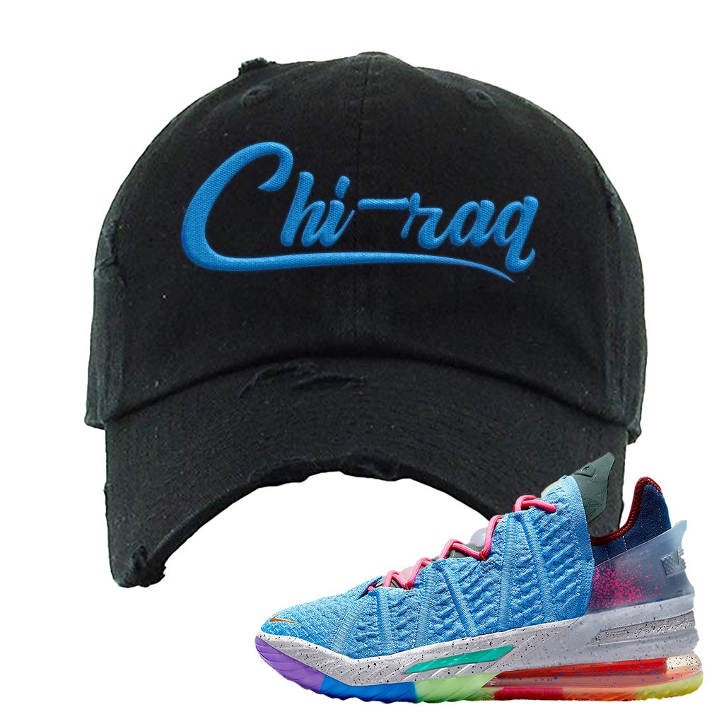 Lebron 18 Best 1-9 Distressed Dad Hat | Chiraq, Black