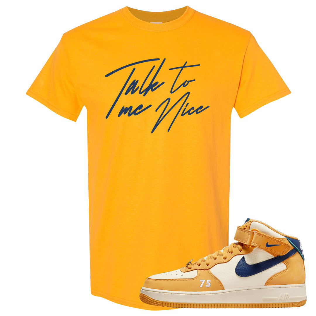 Pollen Paris Mid AF 1s T Shirt | Talk To Me Nice, Gold