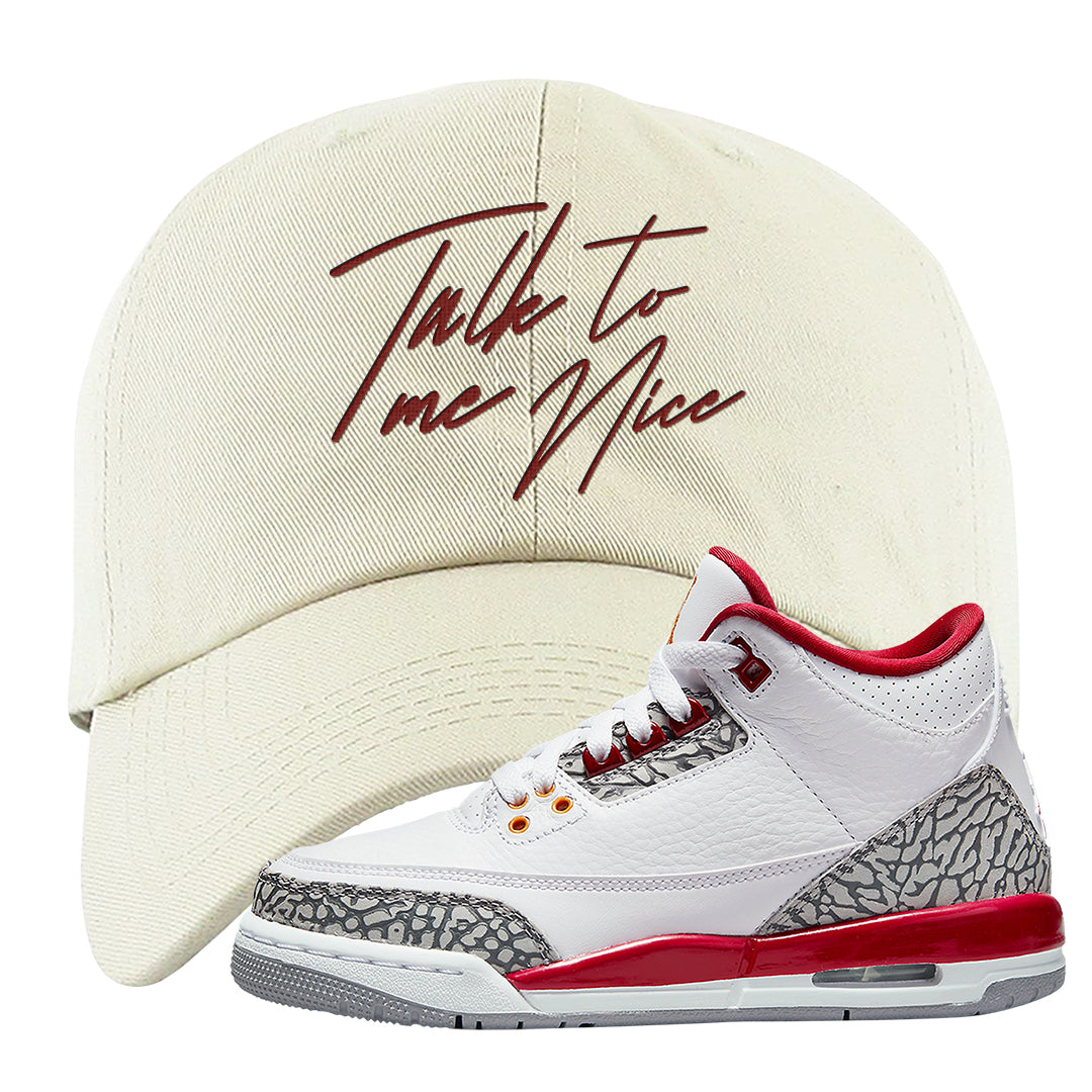 Cardinal Red 3s Dad Hat | Talk To Me Nice, White