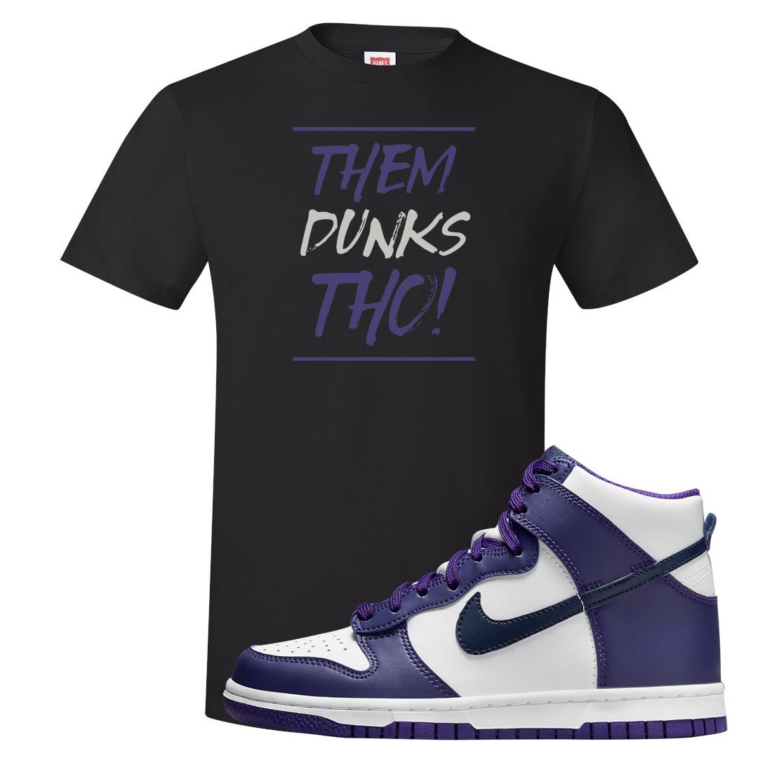 Court Purple High Dunks T Shirt | Them Dunks Tho, Black