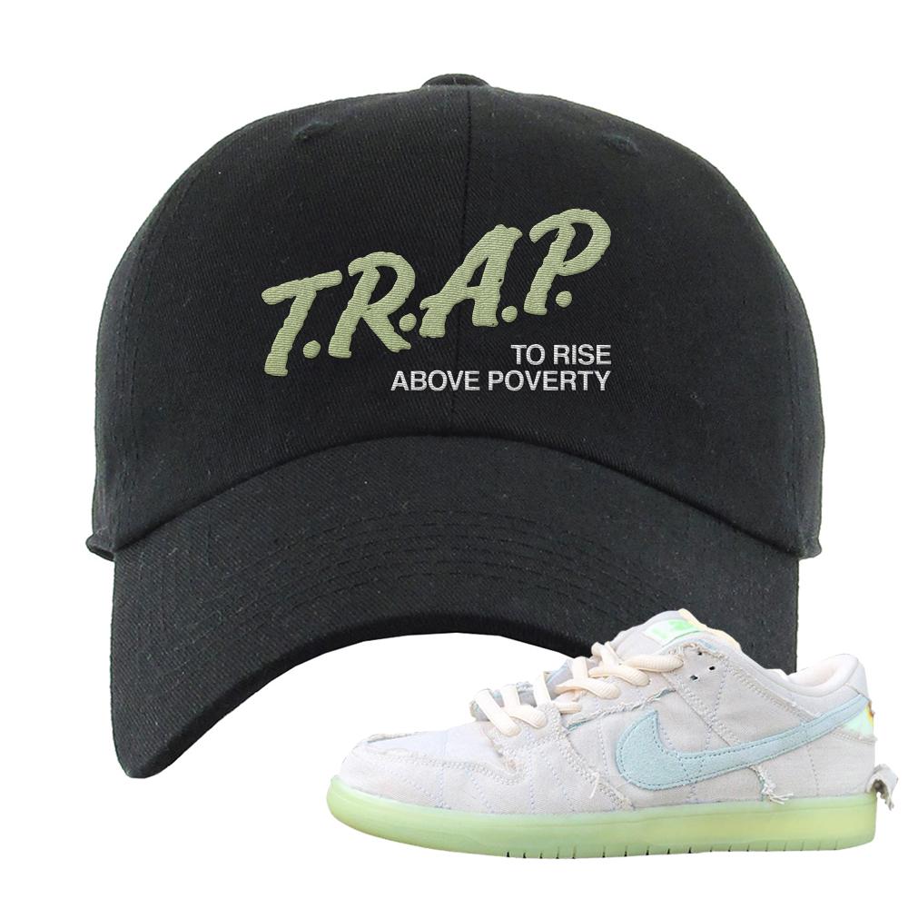 Mummy Low Dunks Dad Hat | Trap To Rise Above Poverty, Black
