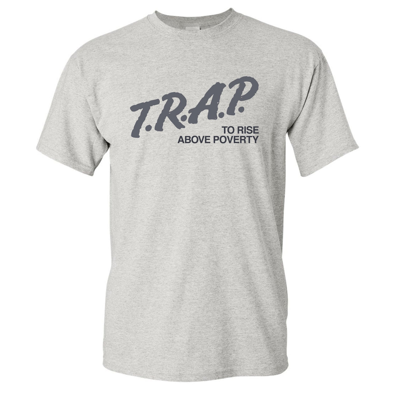 Analog 700s T Shirt | Trap Rise Above Poverty, Heathered Sports Gray