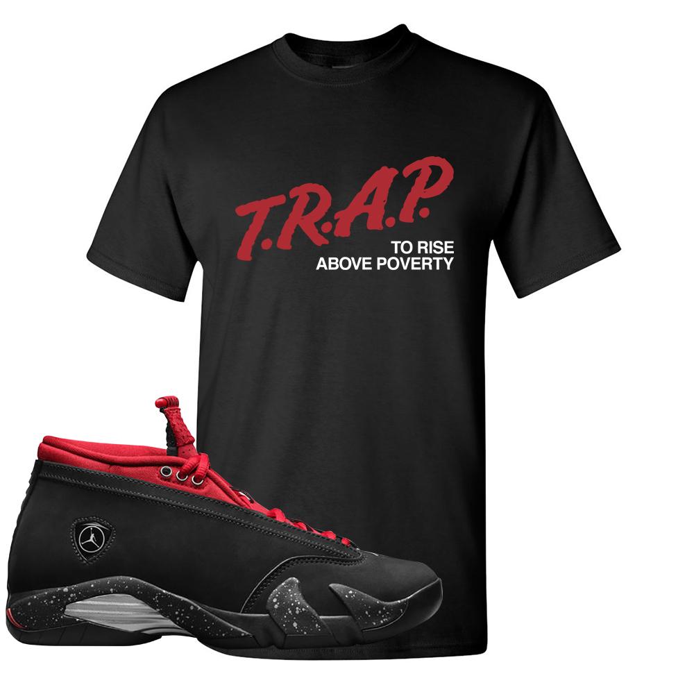 Red Lipstick Low 14s T Shirt | Trap To Rise Above Poverty, Black