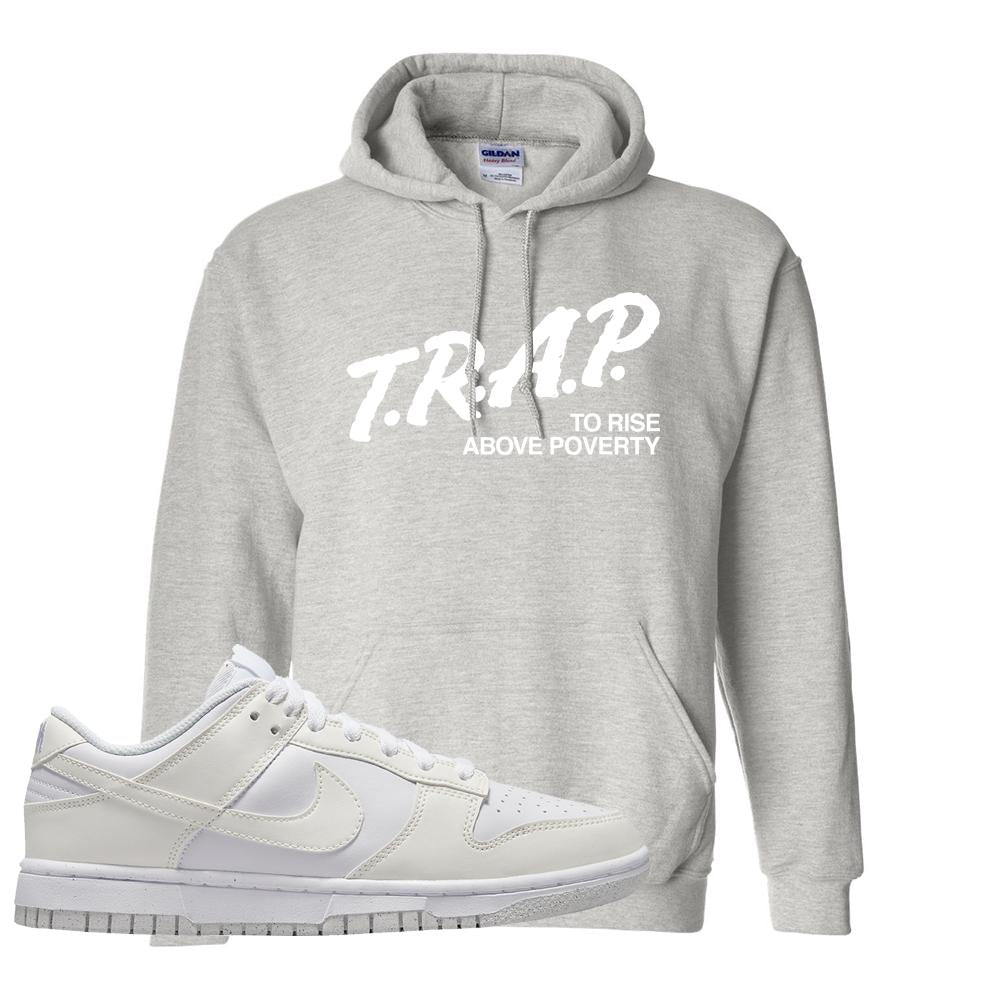 Move To Zero White Low Dunks Hoodie | Trap To Rise Above Poverty, Ash