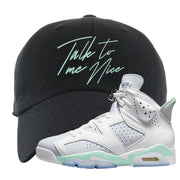 Mint Foam 6s Dad Hat | Talk To Me Nice, Black