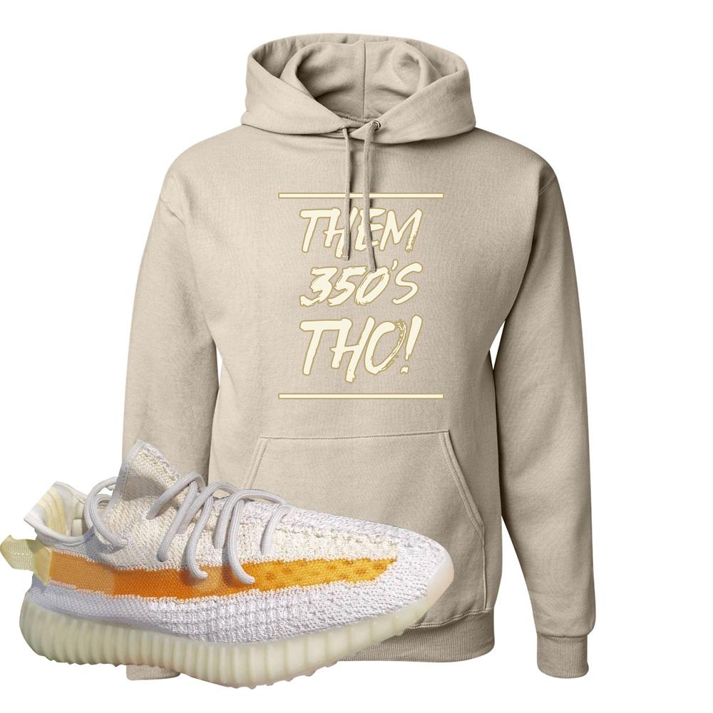 Light 350s v2 Hoodie | Them 350's Tho, Sand