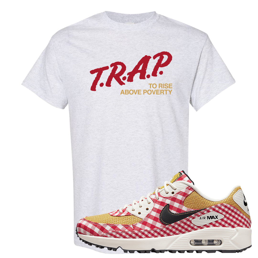 Picnic Golf 90s T Shirt | Trap To Rise Above Poverty, Ash