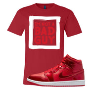 University Red Pomegranate Mid 1s T Shirt | I'm Not A Bad Guy, Red