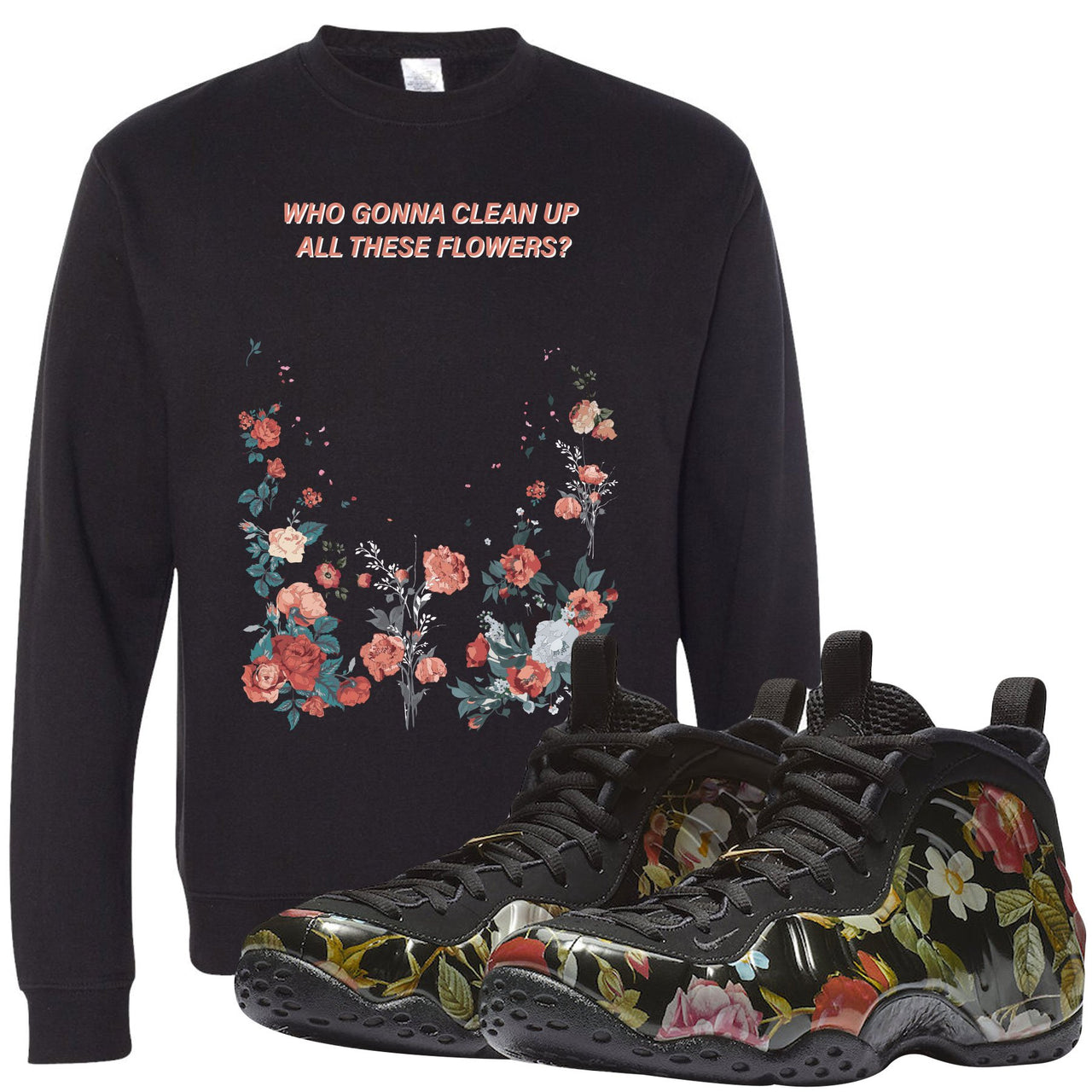 Wear this sneaker matching crewneck to match your Air Foamposite One Floral sneakers. Match your floral foams today!