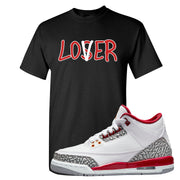 Cardinal Red 3s T Shirt | Lover, Black