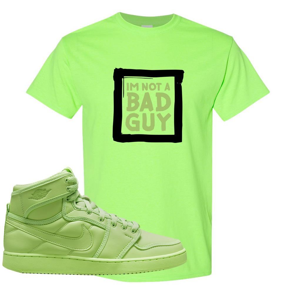 Neon Green KO 1s T Shirt | I'm Not A Bad Guy, Neon Green