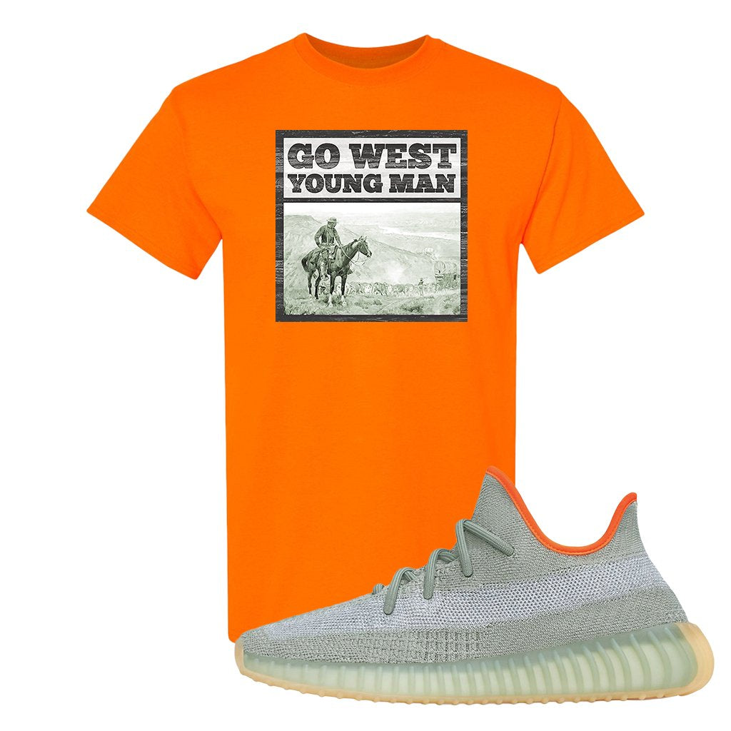 Yeezy 350 V2 Desert Sage Sneaker T Shirt |Go West Young Man | Safety Orange