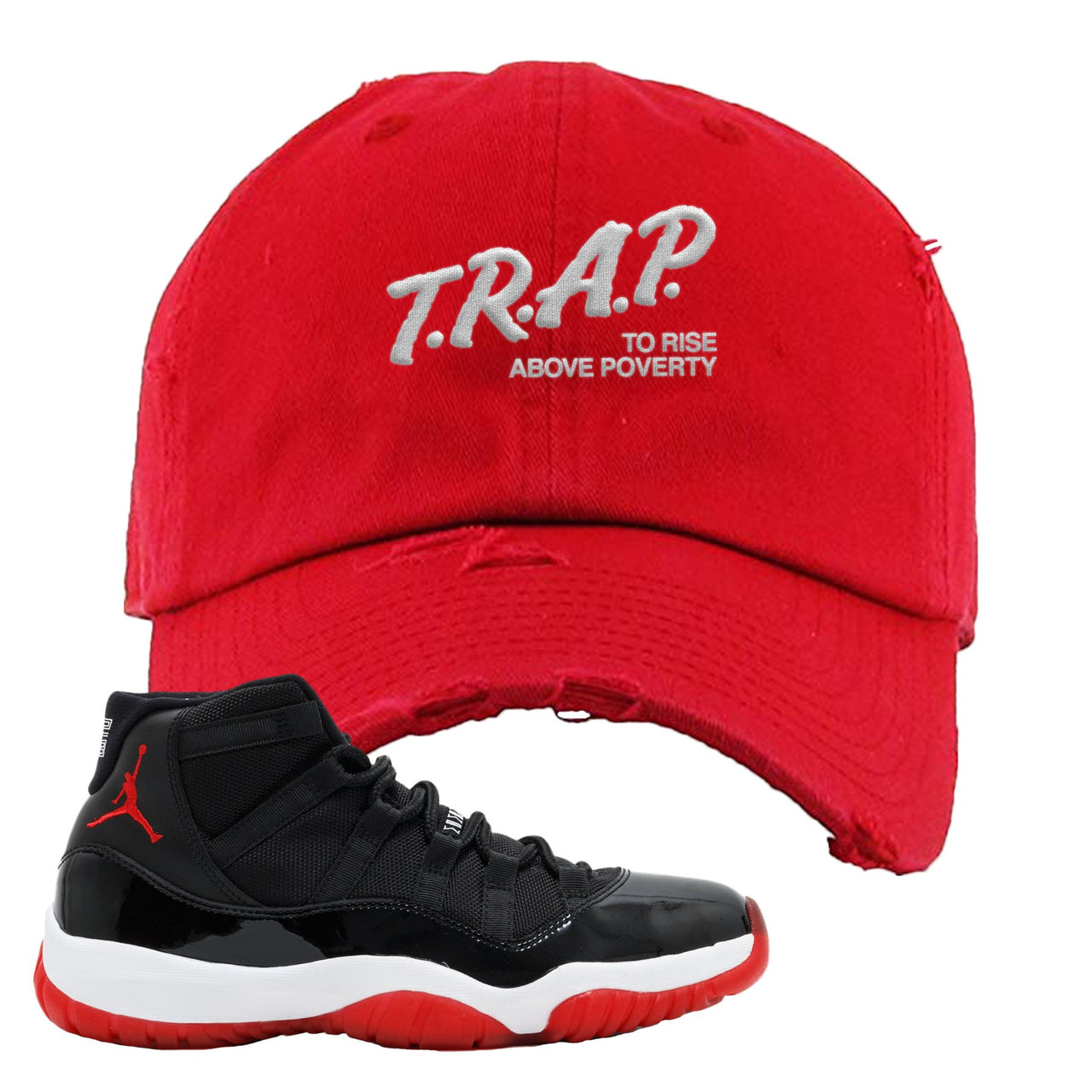 Jordan 11 Bred Trap To Rise Above Poverty Red Sneaker Hook Up Dad Hat