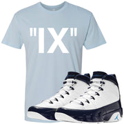 Match your pair of Jordan 9 UNC All Star Blue Pearl sneakers with this sneaker matching Jordan 9 UNC tee