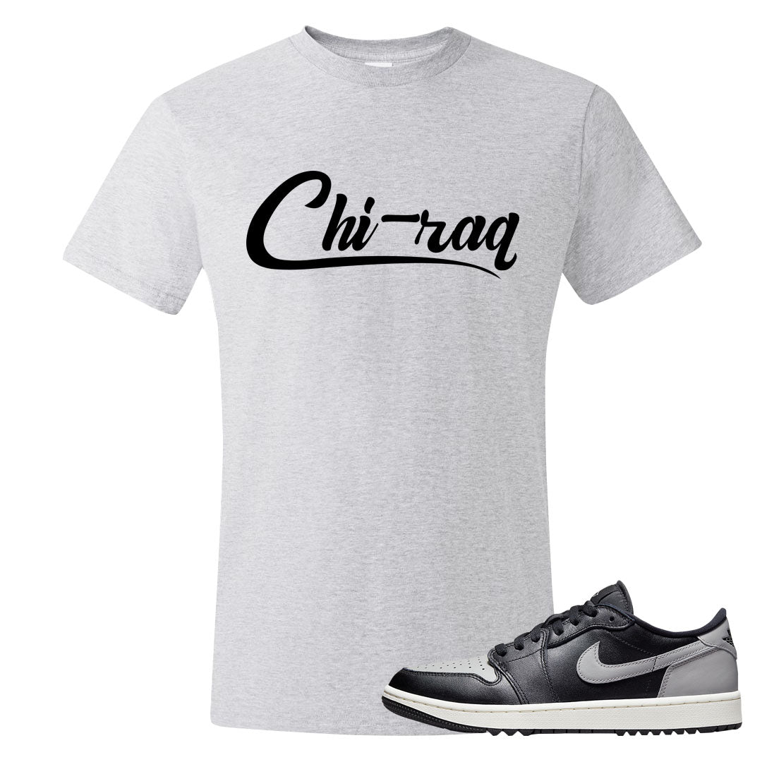 Shadow Golf Low 1s T Shirt | Chiraq, Ash